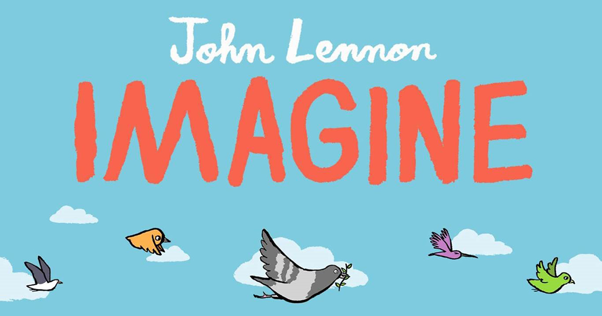 Imagine… A World Without John Lennon's Imagine