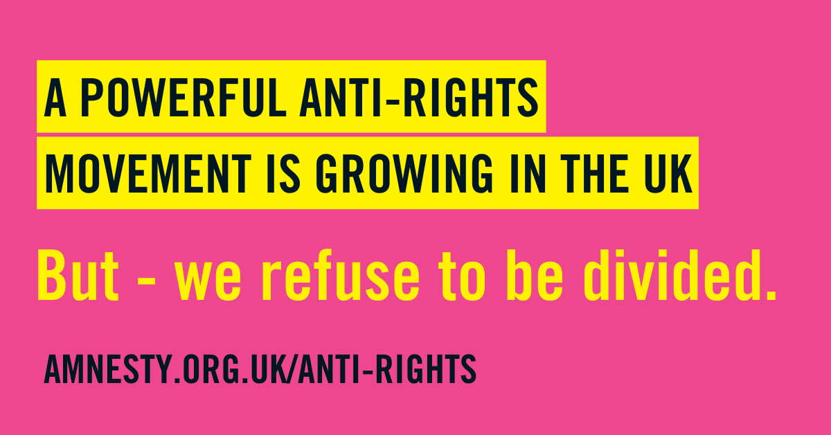 A powerful anti-rights movement is growing in the UK