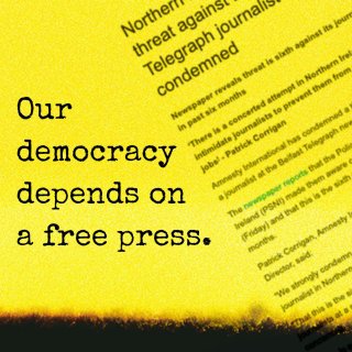artice outcut about spying on northern ireland journalists, reading take action now and our democracy depends on a free press
