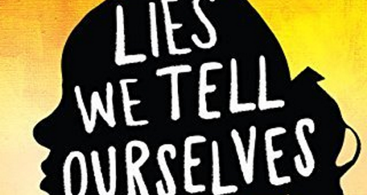 Lies We Tell Ourselves book cover Lies We Tell Ourselves book cover
