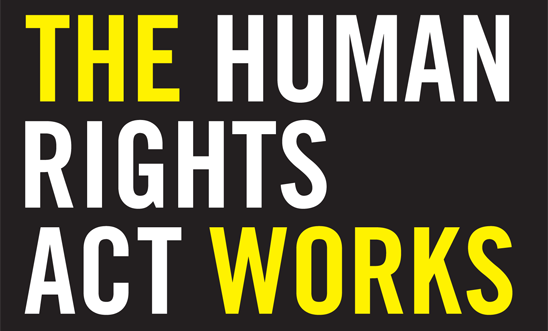 The Human Rights Act works The Human Rights Act works