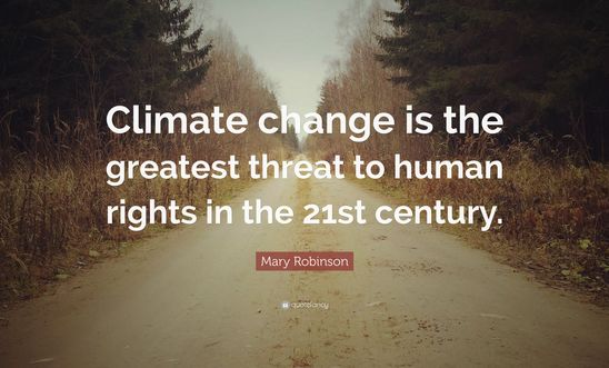 Image features a quote from Mary Robinson: Climate change is the greatest threat to human rights in the 21st century 