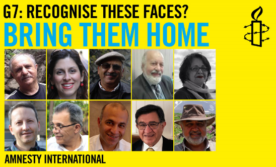 Photos of faces of ten dual nations detaiend in Iran. Text reads: G7 Recognise these faces? Bring them home."