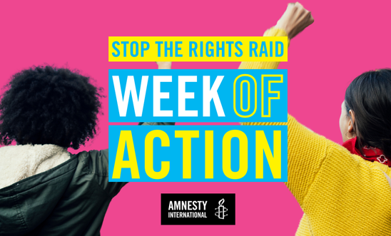 Graphic that reads: Stop the Rights Raid - Week of action Graphic that reads: Stop the Rights Raid - Week of action