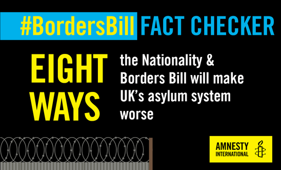 Eight ways the government's Nationality & Borders Bill will make UK's asylum system worse