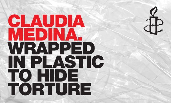 Plastic sheet with the words: Claudia Medina. Wrapped in plastic to hide torture