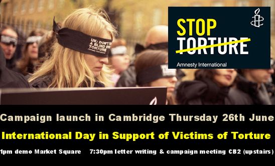 Stop Torture Campaign launch in Cambridge 26th June