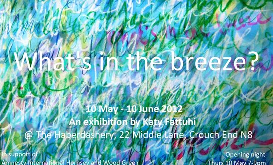 "What's in the Breeze?" Katy Fattuhi "What's in the Breeze?" Katy Fattuhi